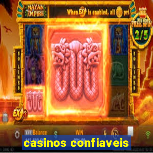 casinos confiaveis