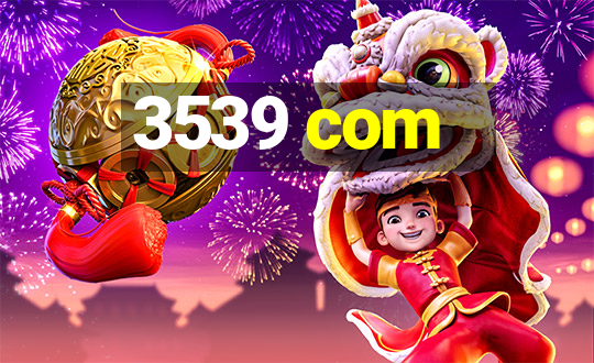 3539 com