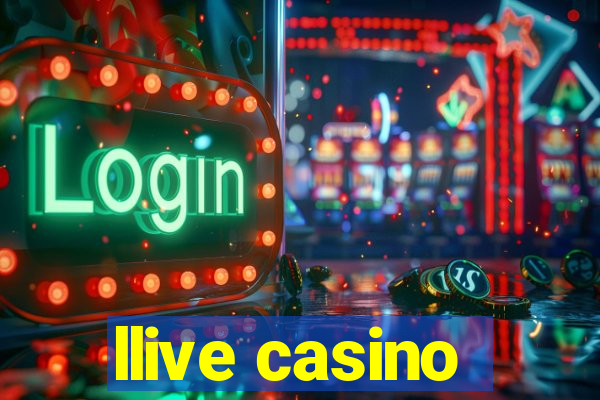 llive casino