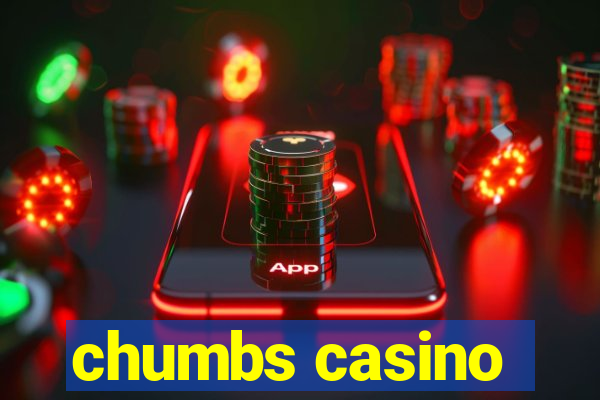 chumbs casino