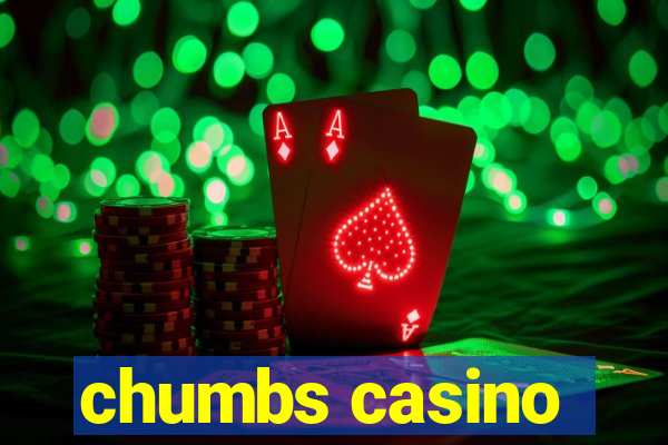 chumbs casino