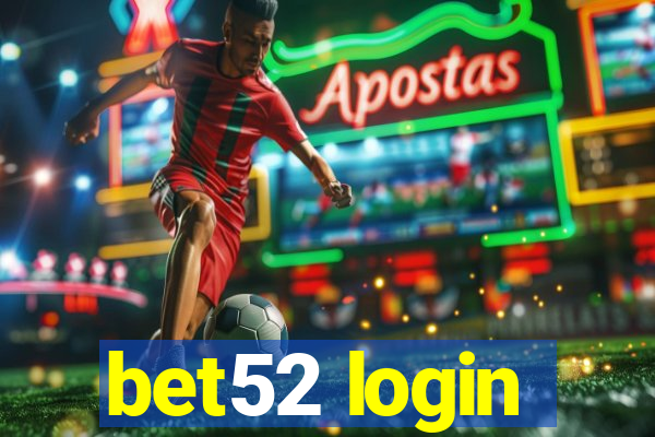 bet52 login