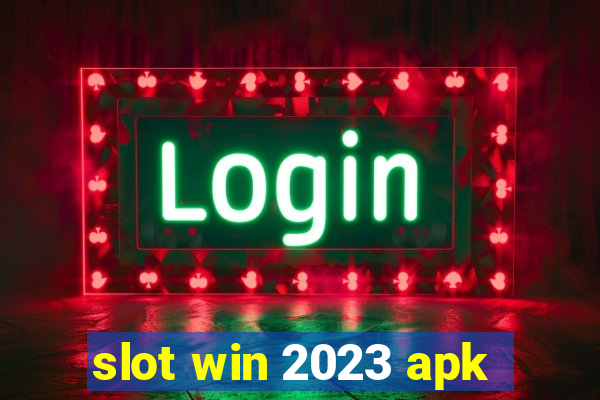 slot win 2023 apk