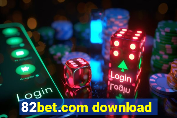 82bet.com download