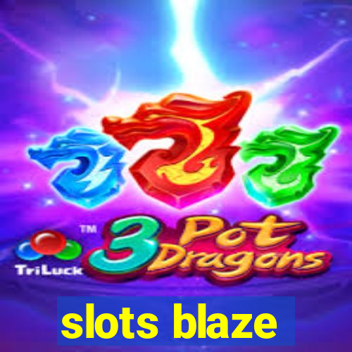 slots blaze