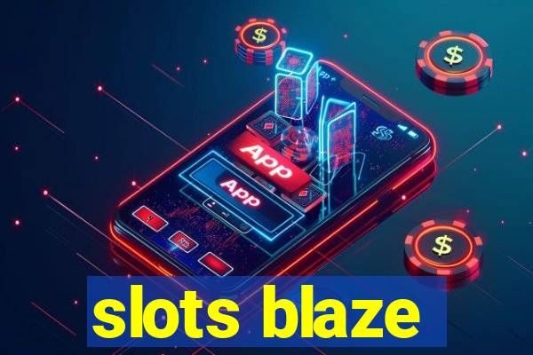 slots blaze