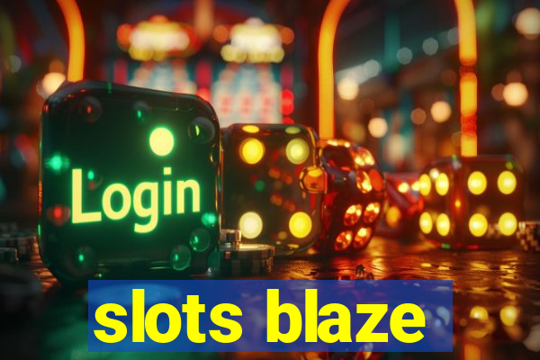 slots blaze