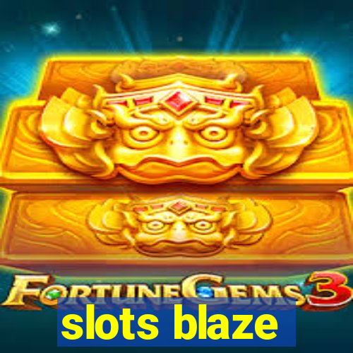 slots blaze