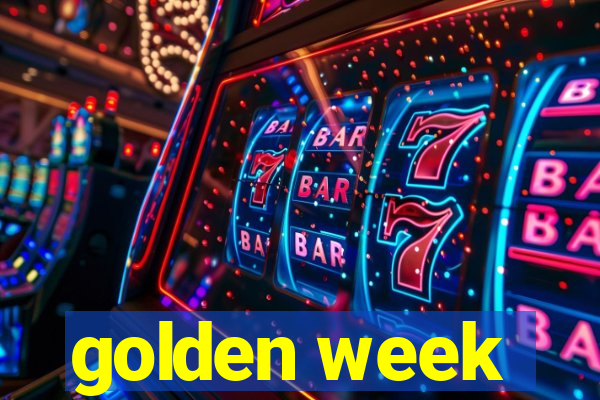 golden week