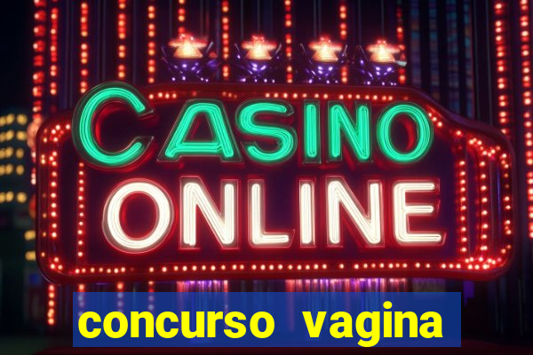 concurso vagina mais linda