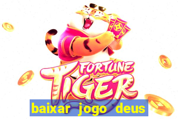 baixar jogo deus da guerra