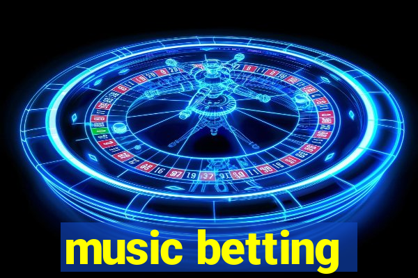 music betting