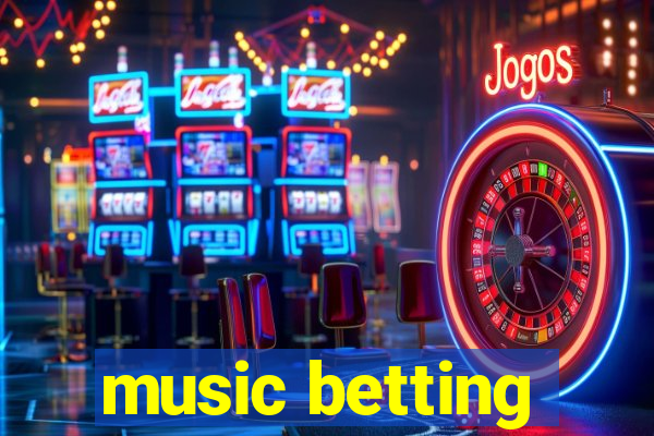 music betting