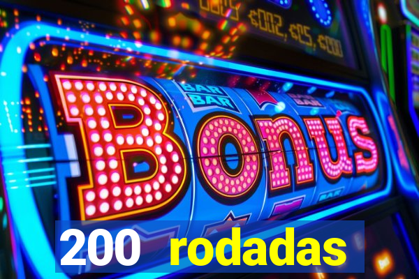 200 rodadas gr谩tis betano