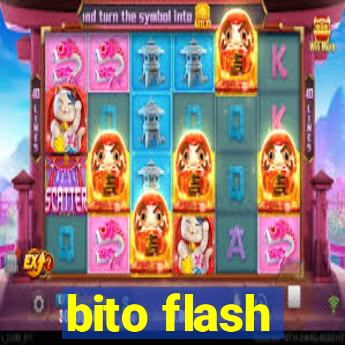 bito flash