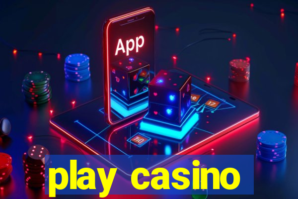 play casino