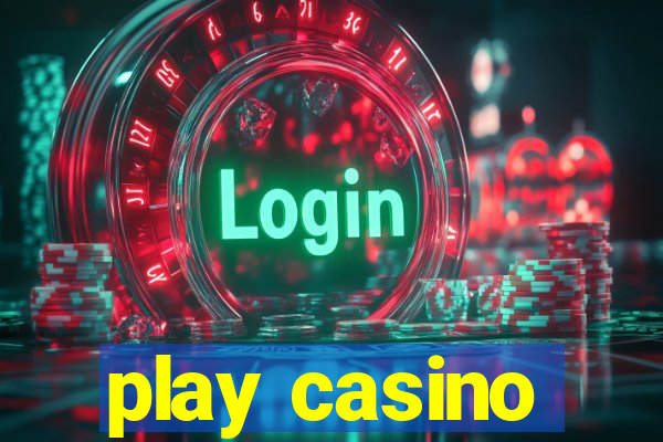 play casino