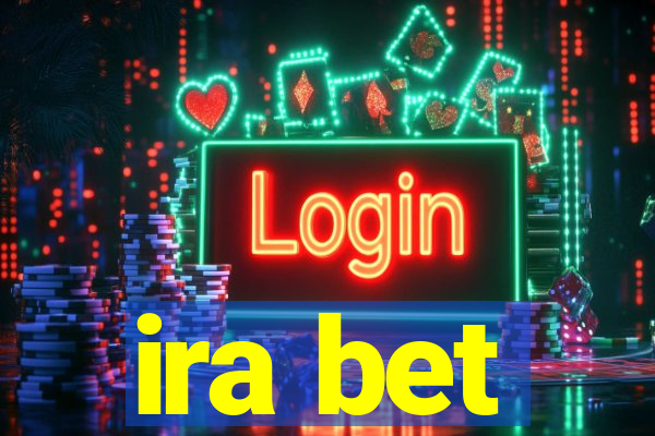 ira bet