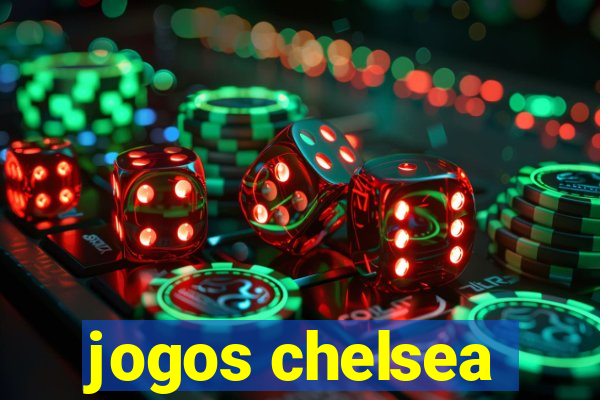 jogos chelsea