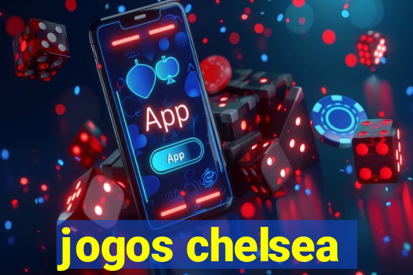 jogos chelsea