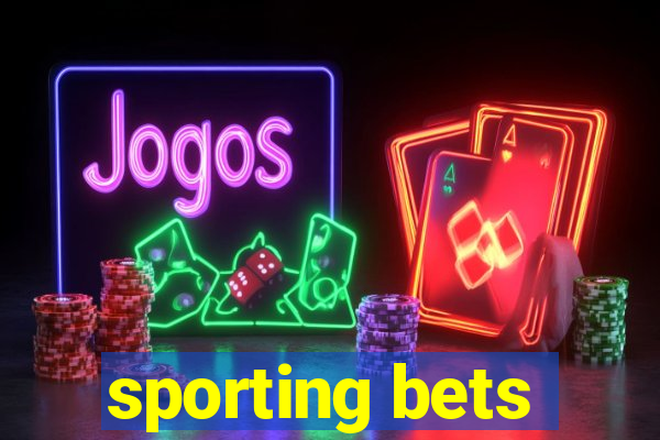 sporting bets