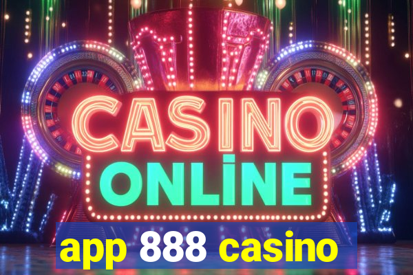 app 888 casino