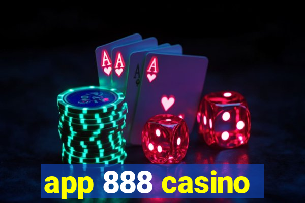 app 888 casino