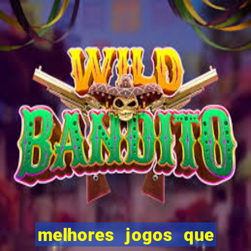 melhores jogos que ganha dinheiro de verdade