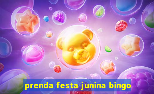 prenda festa junina bingo