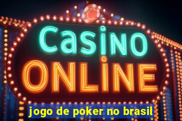 jogo de poker no brasil