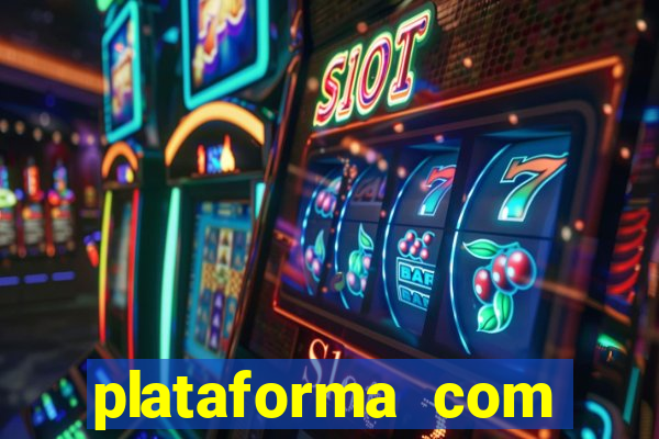 plataforma com deposito minimo de 1 real