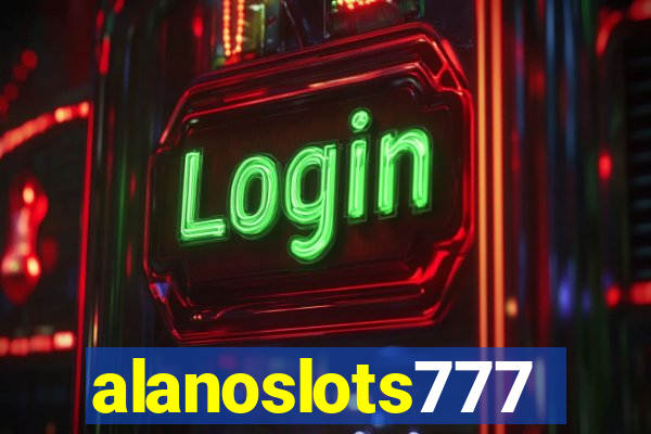 alanoslots777