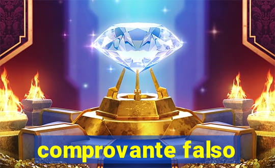 comprovante falso