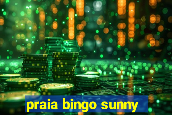 praia bingo sunny