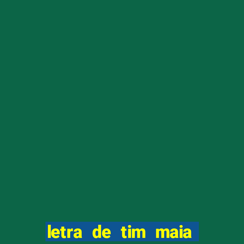 letra de tim maia o descobridor dos sete mares