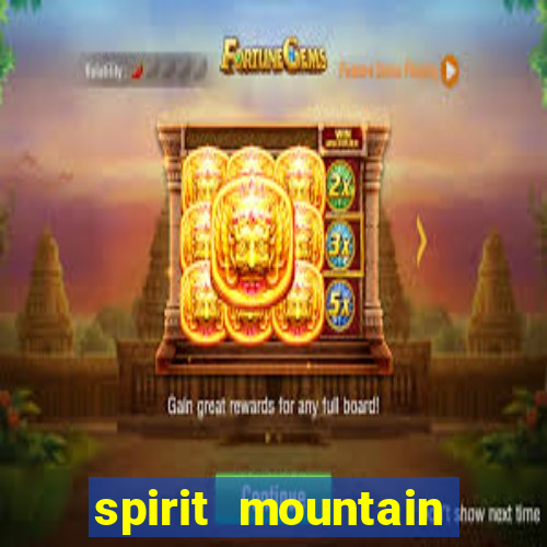 spirit mountain casino jobs