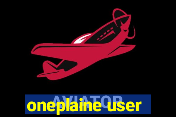 oneplaine user