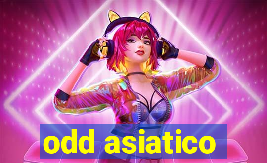 odd asiatico