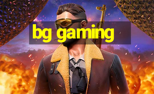 bg gaming