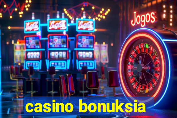 casino bonuksia