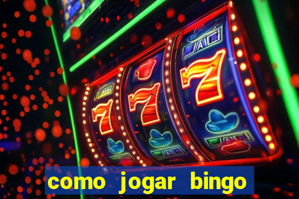 como jogar bingo online valendo dinheiro