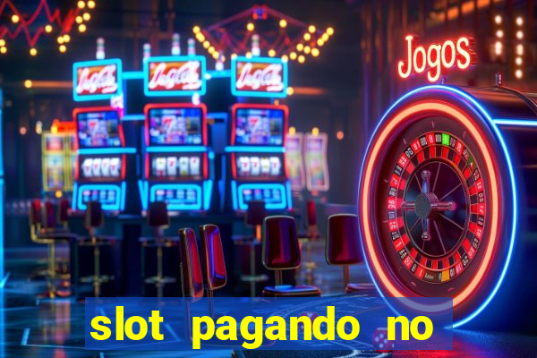 slot pagando no cadastro 2023