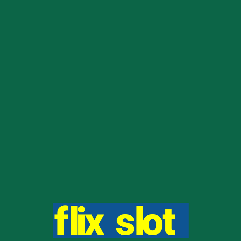 flix slot