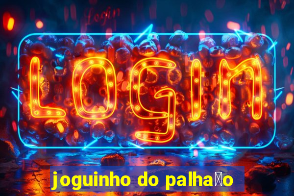 joguinho do palha莽o