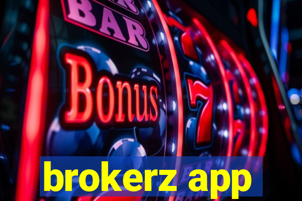 brokerz app