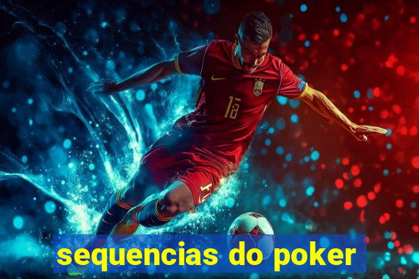 sequencias do poker