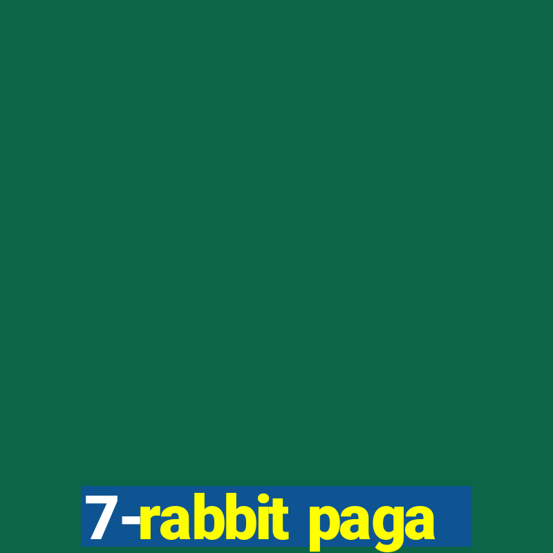 7-rabbit paga