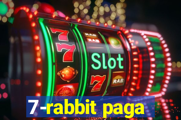 7-rabbit paga