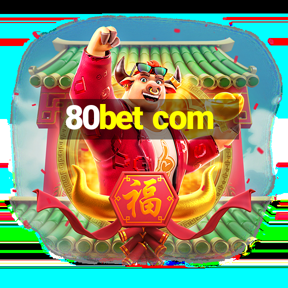 80bet com