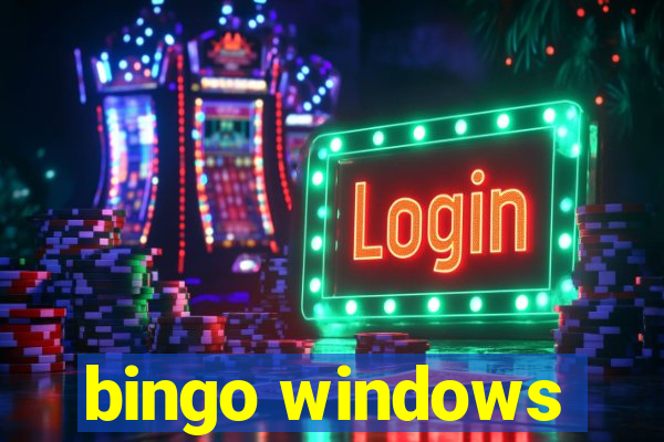 bingo windows